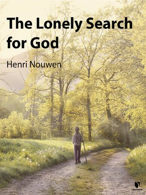 cover image of The Lonely Search for God